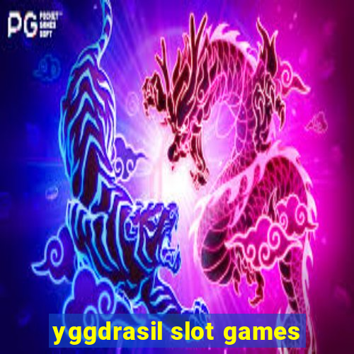 yggdrasil slot games