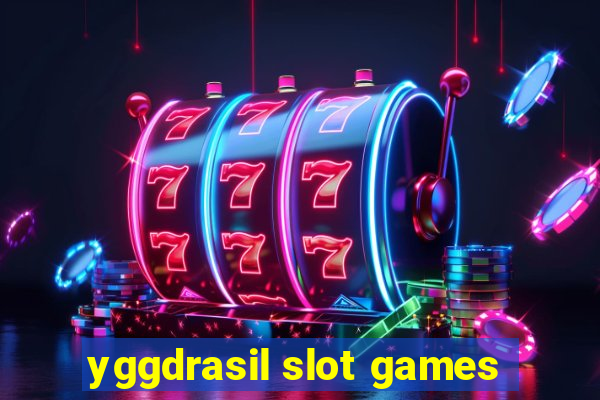 yggdrasil slot games