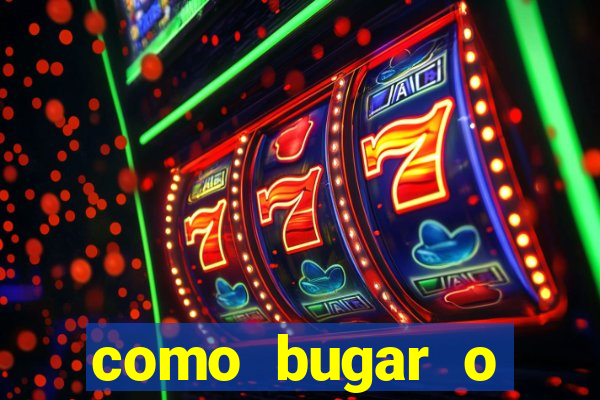 como bugar o fortune tiger