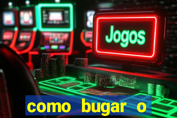 como bugar o fortune tiger