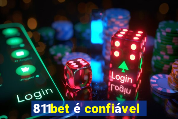 811bet é confiável