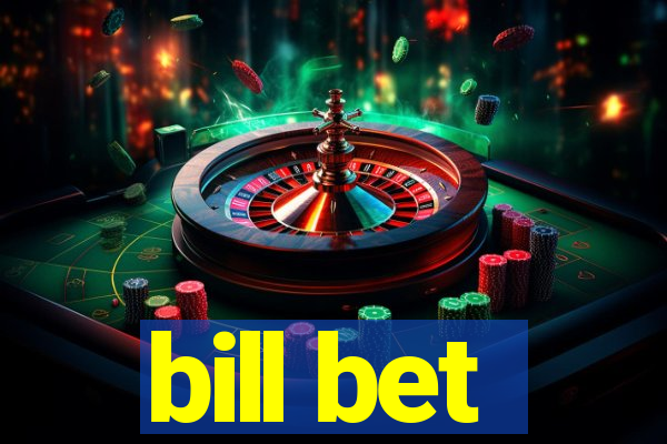 bill bet