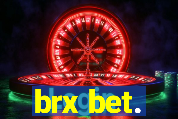 brx bet.