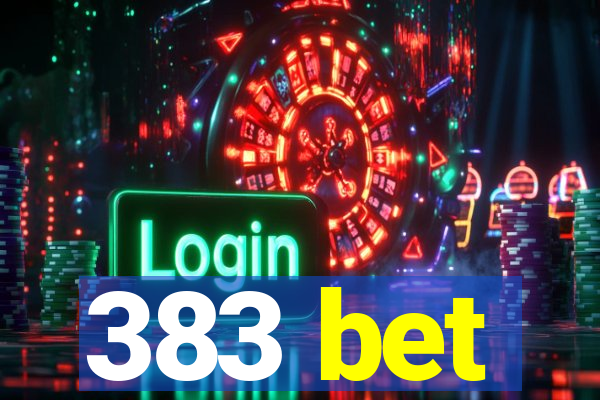 383 bet