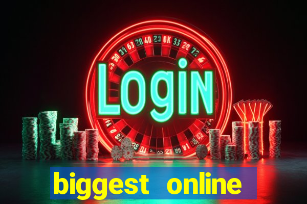 biggest online casino in the world