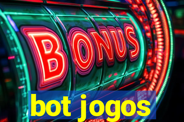 bot jogos