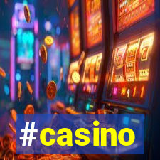 #casino