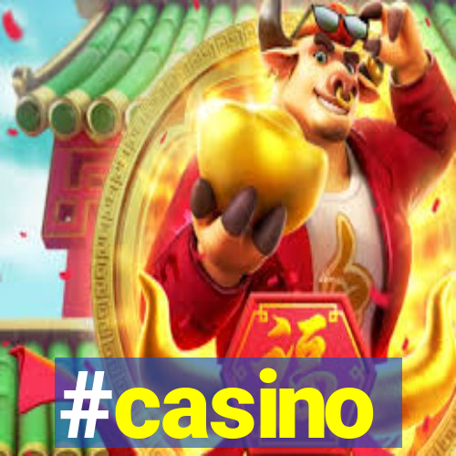 #casino