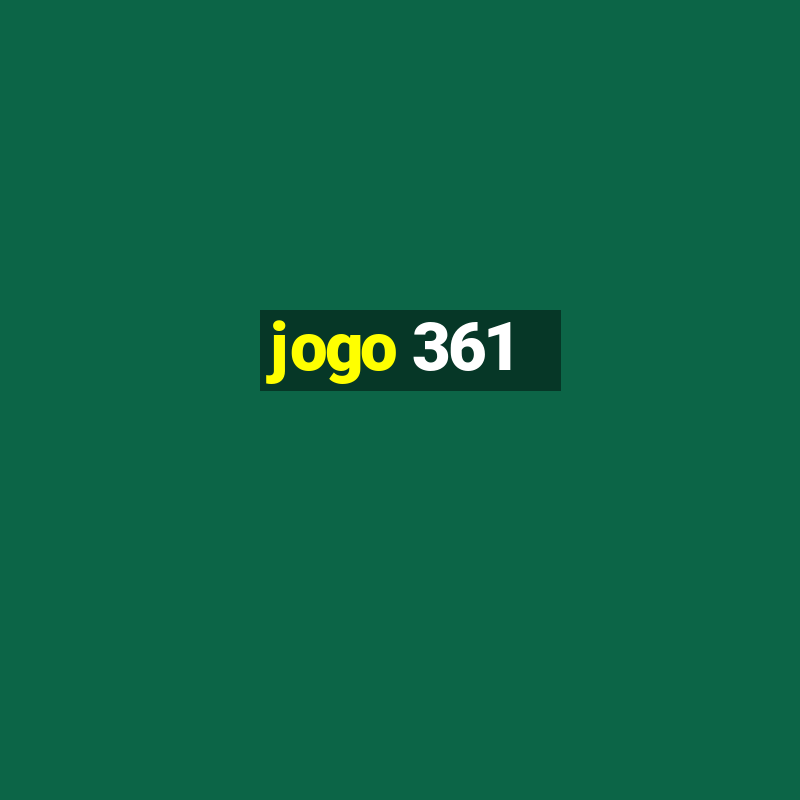 jogo 361