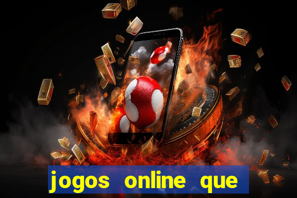 jogos online que pagam de verdade