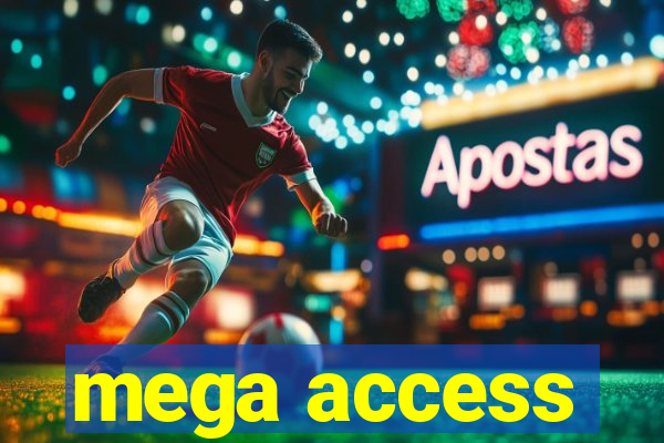 mega access