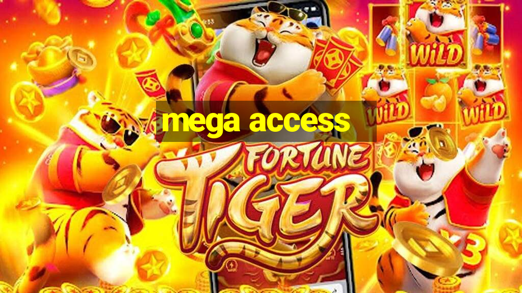 mega access