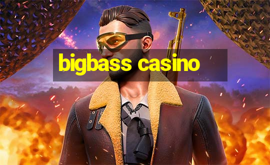 bigbass casino