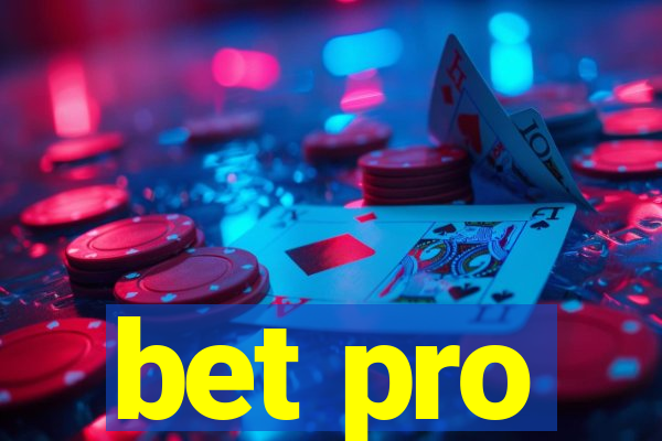 bet pro