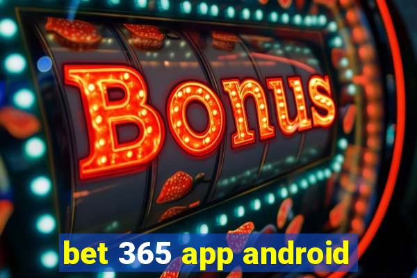 bet 365 app android