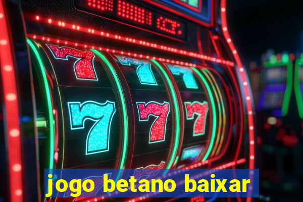 jogo betano baixar