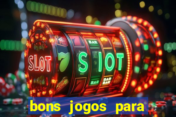 bons jogos para apostar hoje