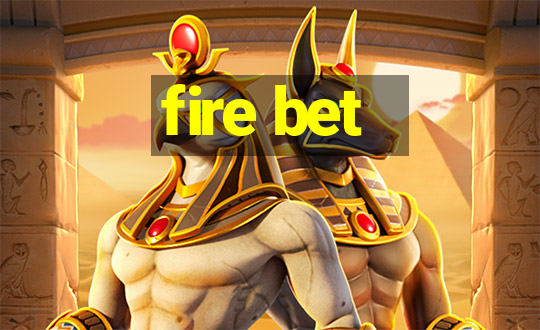 fire bet