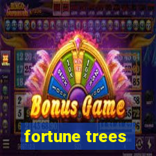 fortune trees