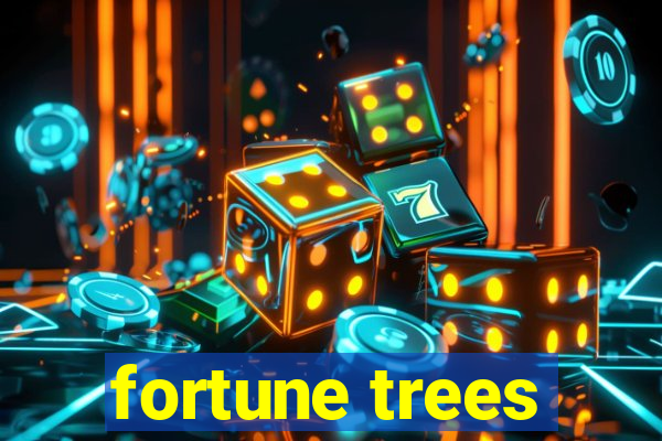 fortune trees