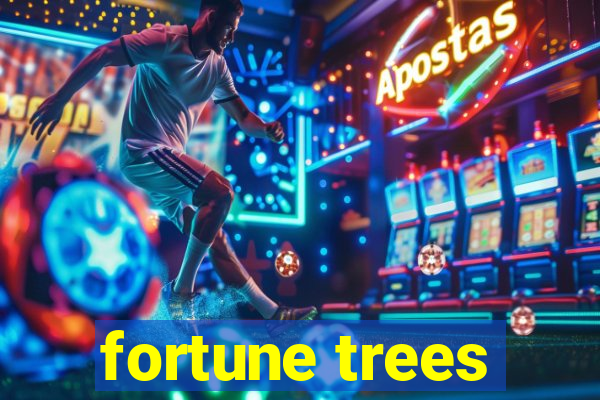 fortune trees