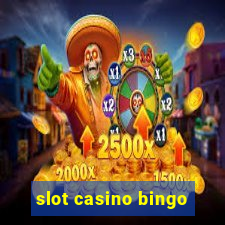 slot casino bingo