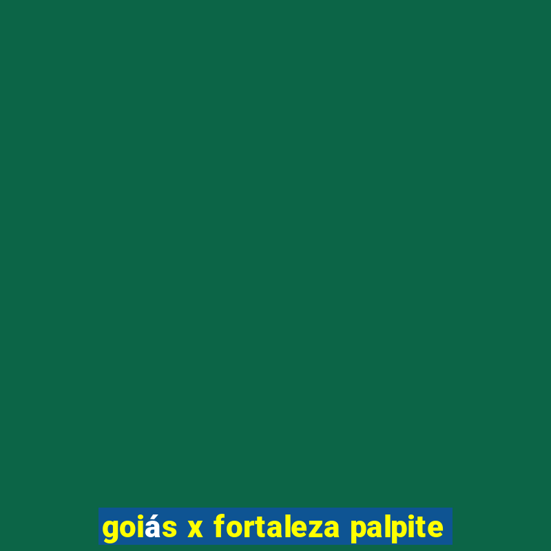 goiás x fortaleza palpite