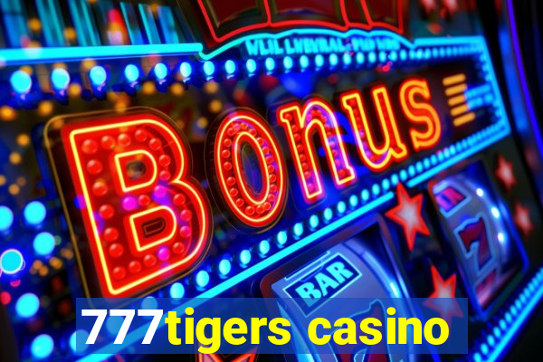 777tigers casino