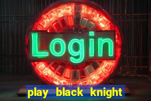 play black knight slot machine online