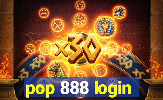 pop 888 login