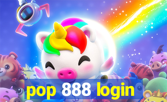 pop 888 login