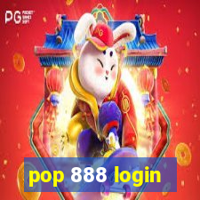 pop 888 login