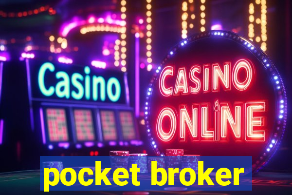 pocket broker