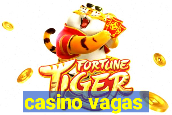 casino vagas