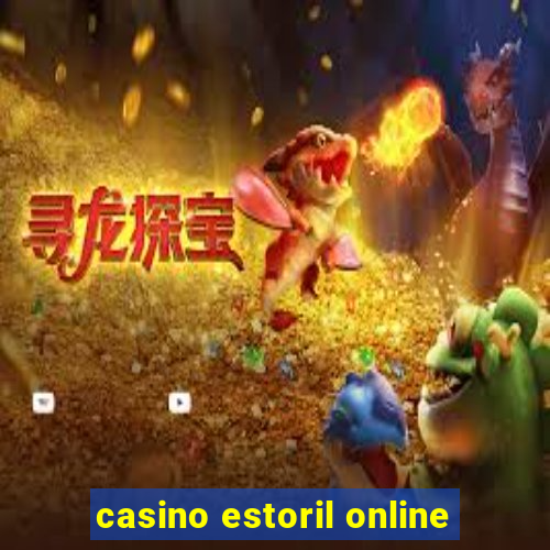 casino estoril online