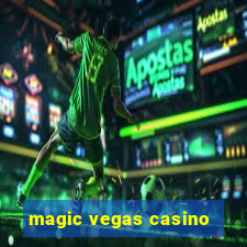 magic vegas casino