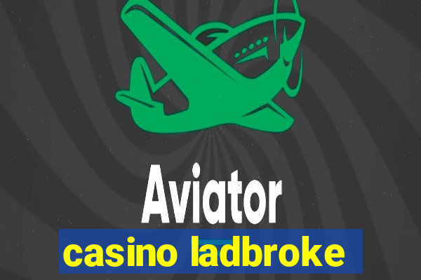 casino ladbroke