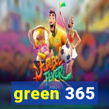 green 365