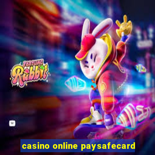 casino online paysafecard