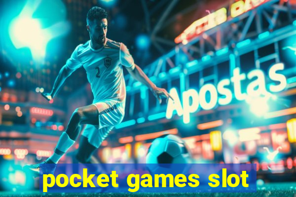 pocket games slot