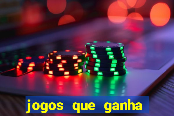 jogos que ganha dinheiro sem pagar