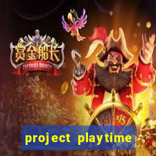 project playtime mobile beta