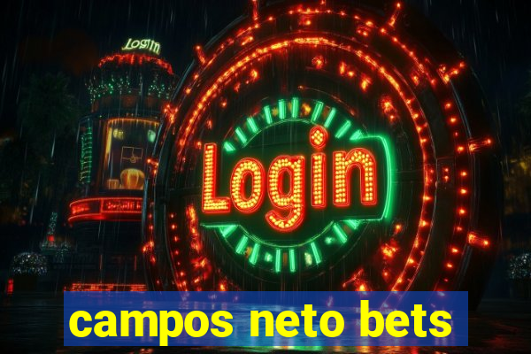 campos neto bets