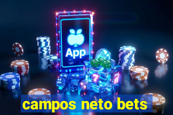 campos neto bets