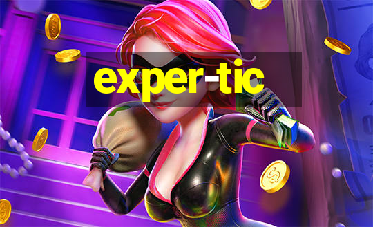 exper-tic