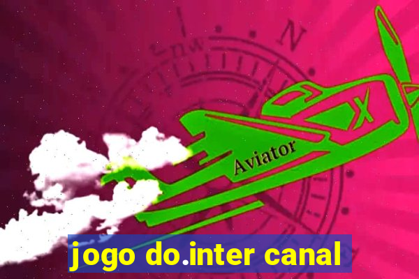 jogo do.inter canal