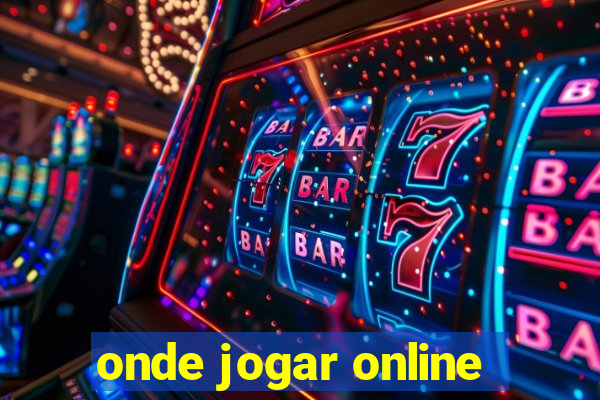 onde jogar online