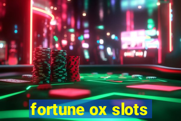 fortune ox slots