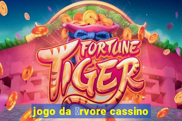 jogo da 谩rvore cassino