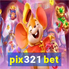 pix321 bet